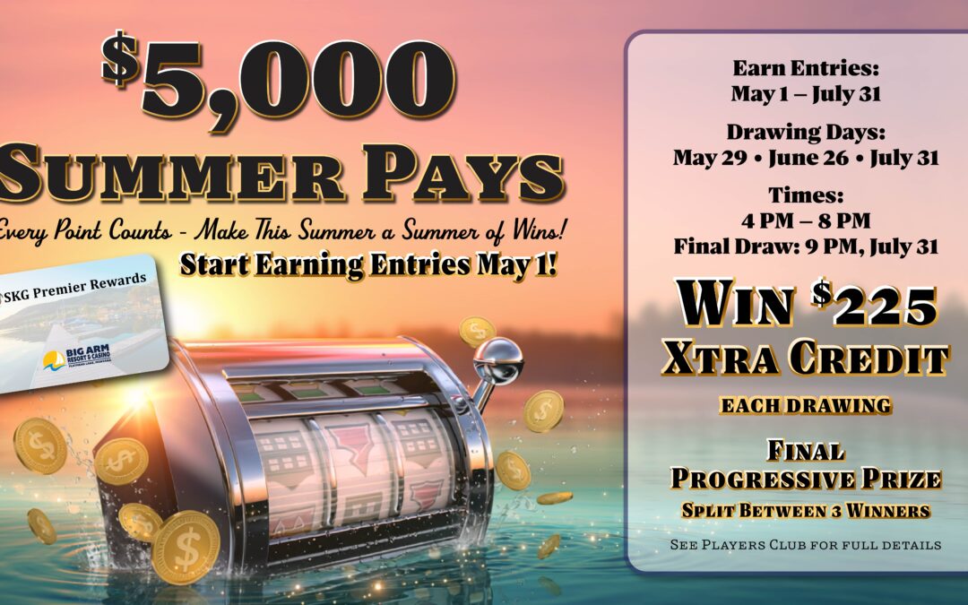 $5000 Summer Pays